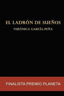 Verónica García-Peña, Verónica García-Peña - ladrón de sueños, Häftad