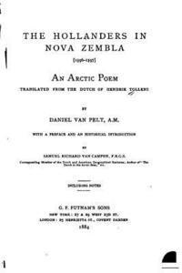 bokomslag The Hollanders in Nova Zembla, 1596-1597, an Arctic Poem