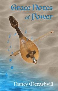 bokomslag Grace Notes of Power