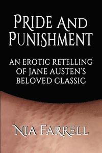 bokomslag Pride and Punishment: An Erotic Retelling of Jane Austen's Beloved Classic
