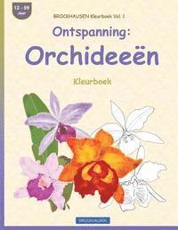 bokomslag BROCKHAUSEN Kleurboek Vol. 1 - Ontspanning: Orchideeën: Kleurboek