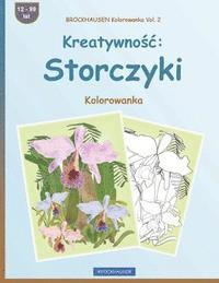 bokomslag BROCKHAUSEN Kolorowanka Vol. 2 - Kreatywnosc: Storczyki: Kolorowanka