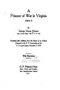 bokomslag A Prisoner of War in Virginia 1864-5