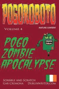 bokomslag Pogoroboto: Pogo Zombie Apocalypse