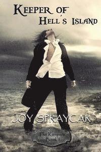 Joy Spraycar - Keeper of Hell's Island: Southern Gate, Häftad