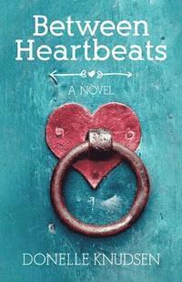 bokomslag Between Heartbeats
