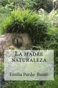 bokomslag La madre naturaleza