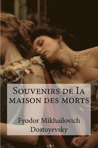 Souvenirs de Ia maison des morts 1