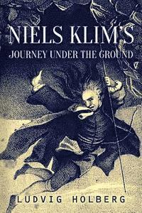 bokomslag Niels Klim's Journey Under the Ground