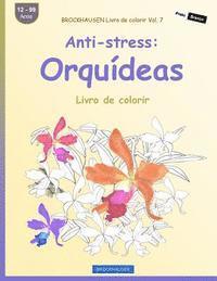 bokomslag BROCKHAUSEN Livro de colorir Vol. 7 - Anti-stress: Orquídeas: Livro de colorir