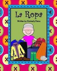 bokomslag La Ropa: A book about learning clothing vocabulary in Spanish.