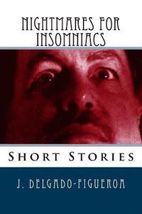 bokomslag Nightmares for Insomniacs: Short Stories
