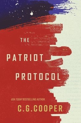 bokomslag The Patriot Protocol