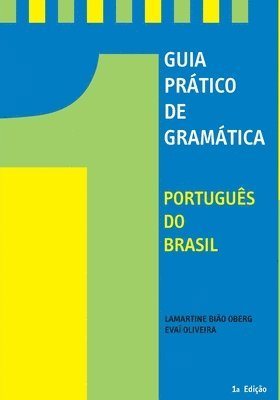 Guia Pratico De Gramatica: Portugues de Brasil 1