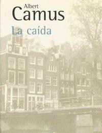 bokomslag La caida (Spanish Edition)