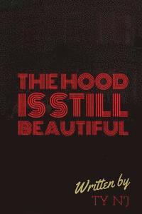 bokomslag The Hood's Still Beautiful