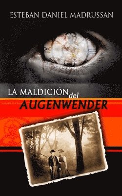 bokomslag La maldición del Augenwender