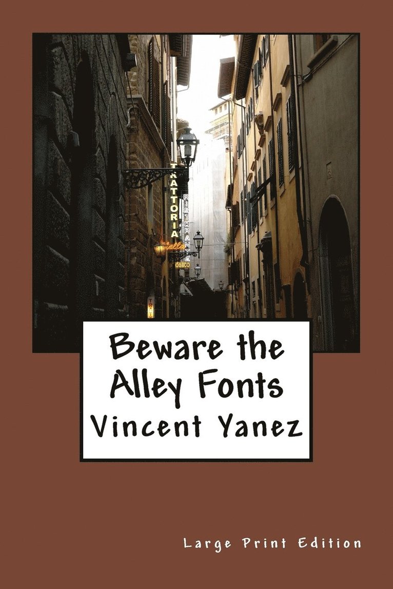 Beware the Alley Fonts (Large Print Edition) 1