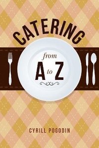 bokomslag Catering from A to Z