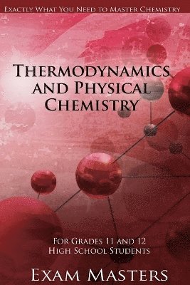 Thermodynamics And Physical Chemistry 1