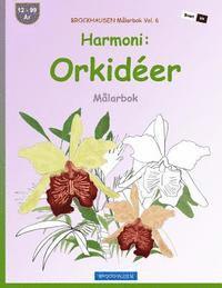 bokomslag BROCKHAUSEN Målarbok Vol. 6 - Harmoni: Orkidéer: Målarbok