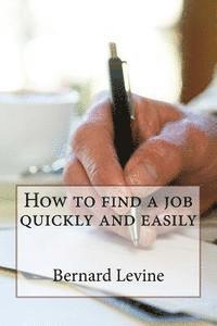 bokomslag How to find a job quickly and easily