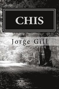 Jorge Gill - C.H.I.S: If you call me a grass, I'll kill you, Häftad