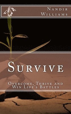 Nandir Flora Williams, Niyi Adeoshun - Survive, Häftad. Tillgänglighet: Lägg i varukorg
