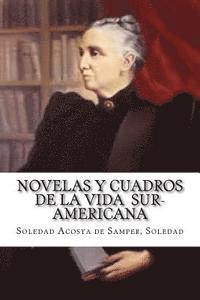 bokomslag Novelas y cuadros de la vida sur-americana