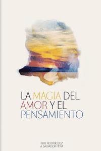 La Magia del Amor y el Pensamiento 1