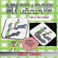 bokomslag My Shadow: Story Corner Books