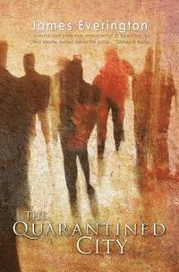 The Quarantined City