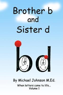 Michael A. Johnson - Brother b and Sister d, Häftad