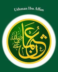 bokomslag Uthman Ibn Affan