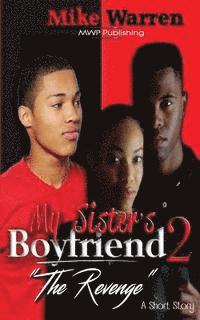 Mike Warren - My Sister's Boyfriend 2 "The Revenge", Häftad