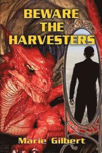 bokomslag Beware the Harvesters: Book Three of the Roof Oasis Series