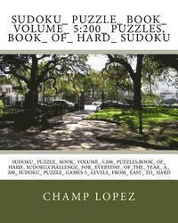 bokomslag Sudoku_ Puzzle_ Book_ Volume_ 5: 200_ Puzzles, Book_ of_ Hard_ Sudoku: Sudoku_ Puzzle_ Book_ Volume_ 5:200_ Puzzles, Book_ of_ Hard_ Sudoku, Challenge