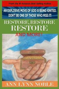 bokomslag RESTORE, RESTORE, RESTORE, and MORE