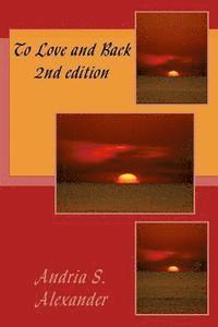 bokomslag To Love and Back: 2nd edition