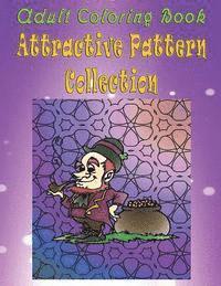 bokomslag Adult Coloring Book Attractive Pattern Collection: Mandala Coloring Book