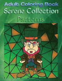 Adult Coloring Book Serene Collection Patterns: Mandala Coloring Book 1