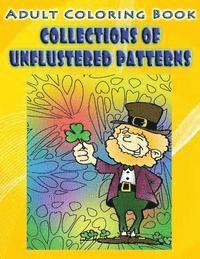 Adult Coloring Book Collections Of Unflustered Patterns: Mandala Coloring Book 1