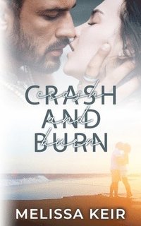 bokomslag Crash and Burn