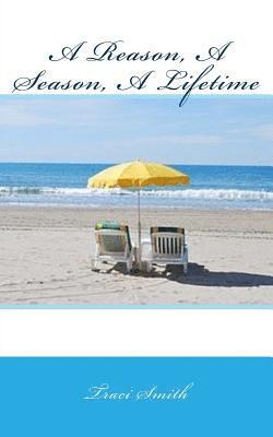 A Reason, A Season, A Lifetime 1