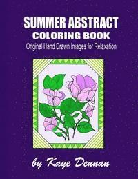 Summer Abstract Coloring Book: Original Hand Drawn Images for Relaxation 1