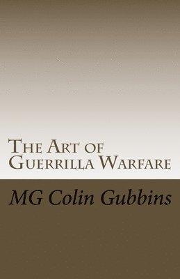 The Art of Guerrilla Warfare 1