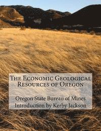 bokomslag The Economic Geological Resources of Oregon