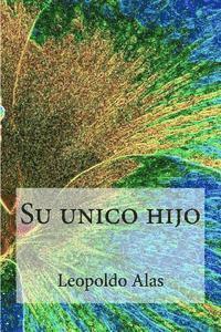 Su unico hijo