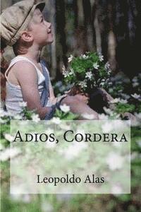 Leopoldo Alas, Edibooks - Adios, Cordera, Häftad