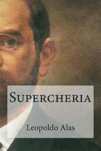 Leopoldo Alas - Supercheria, Häftad